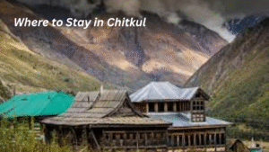 Where to Stay in Chitkul