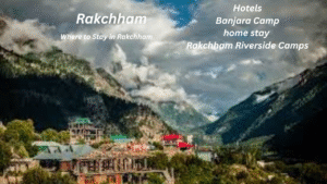 Hotel Apple Pie RakchhamBanjara Camp & Retreat (nearby) Rakchham Riverside Camps
