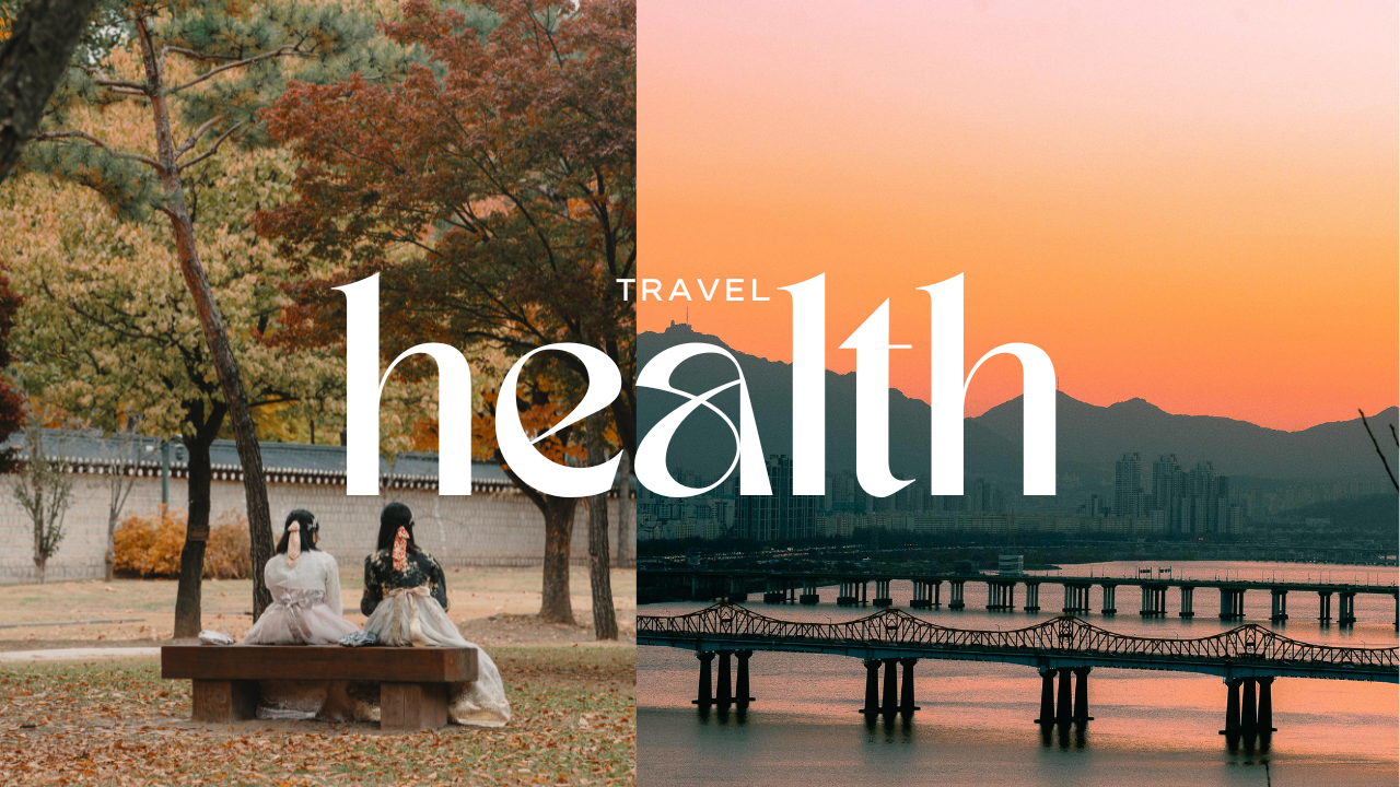 Why Health Matters When You Travel