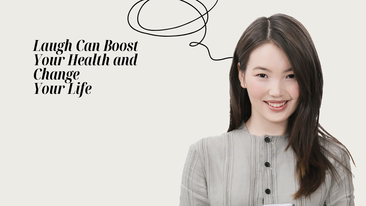Laugh Can Boost Your Health