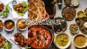 What to Avoid for Good Digestion